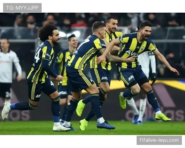 费内巴切中路渗透战术奏效，关键胜利助球队状态回暖